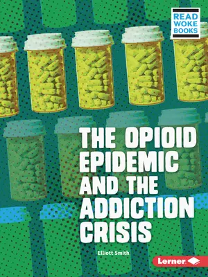 Opioidová epidémia a kríza závislosti - The Opioid Epidemic and the Addiction Crisis