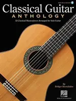 Antológia klasickej gitary: Majstrovské diela klasickej hudby v úprave pre sólovú gitaru - Classical Guitar Anthology: Classical Masterpieces Arranged for Solo Guitar