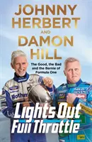 Zhasnuté svetlá, plný plyn: Príbehy z boxovej uličky - Lights Out, Full Throttle: Stories from the Pit Lane