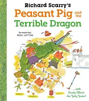 Richard Scarry: Sedliacke prasa a strašný drak - Richard Scarry's Peasant Pig and the Terrible Dragon