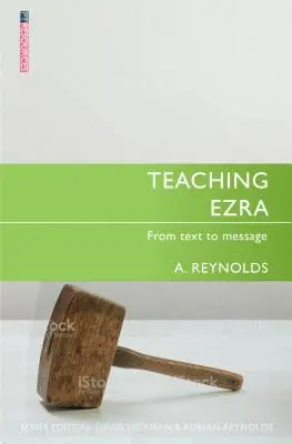 Vyučovanie Ezdráša: Od textu k posolstvu - Teaching Ezra: From Text to Message