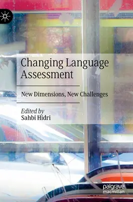 Zmeny v hodnotení jazyka: Nové dimenzie, nové výzvy - Changing Language Assessment: New Dimensions, New Challenges