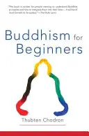 Budhizmus pre začiatočníkov - Buddhism for Beginners