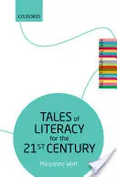 Príbehy gramotnosti pre 21. storočie: Literárna agenda - Tales of Literacy for the 21st Century: The Literary Agenda