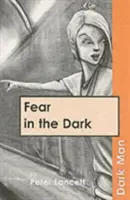 Strach v tme - Fear in the Dark