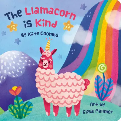 Llamacorn Is Kind, the (Board Book)