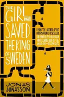 Dievča, ktoré zachránilo švédskeho kráľa - Girl Who Saved the King of Sweden