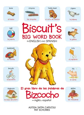Biscuit's Big Word Book (Veľká kniha slov) v angličtine a španielčine - Biscuit's Big Word Book in English and Spanish