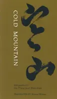 Studená hora: Sto básní básnika t'anga Han-Šana - Cold Mountain: One Hundred Poems by the t'Ang Poet Han-Shan