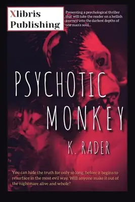 Psychotická opica - Psychotic Monkey