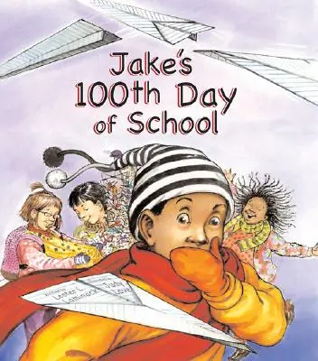 Jakeov 100. deň v škole - Jake's 100th Day of School
