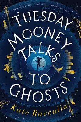 Utorok Mooney hovorí s duchmi - Tuesday Mooney Talks to Ghosts
