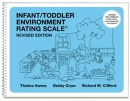 Škála hodnotenia prostredia dojčiat a malých detí (Iters-R): Revidované vydanie - Infant/Toddler Environment Rating Scale (Iters-R): Revised Edition