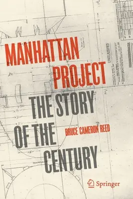 Projekt Manhattan: Príbeh storočia - Manhattan Project: The Story of the Century