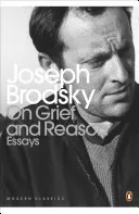 O smútku a rozume - Eseje - On Grief And Reason - Essays
