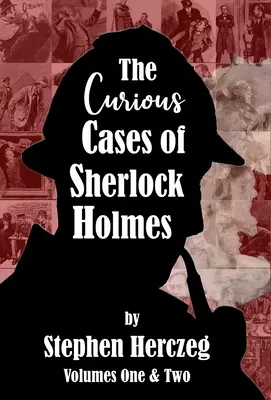 Zvedavé prípady Sherlocka Holmesa - 1. a 2. diel - The Curious Cases of Sherlock Holmes - Volumes 1 and 2