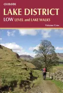 Lake District (Jazerná oblasť): Prechádzky po nízkej hladine a jazere - Lake District: Low Level and Lake Walks
