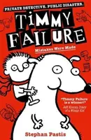 Timmy zlyhal: Vyskytli sa chyby - Timmy Failure: Mistakes Were Made