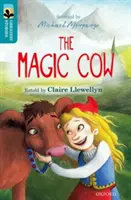 Oxford Reading Tree TreeTops Najväčšie príbehy: Oxford Level 9: The Magic Cow (Kúzelná krava) - Oxford Reading Tree TreeTops Greatest Stories: Oxford Level 9: The Magic Cow