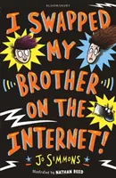 Vymenil som svojho brata na internete - I Swapped My Brother On The Internet