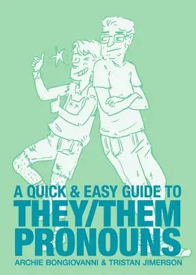 Rýchly a jednoduchý sprievodca zámenami oni/oni - A Quick & Easy Guide to They/Them Pronouns