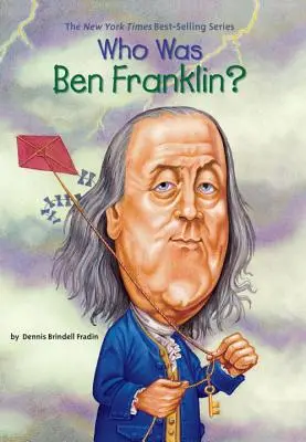 Kto bol Ben Franklin? - Who Was Ben Franklin?