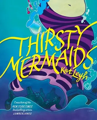 Smädné morské panny - Thirsty Mermaids