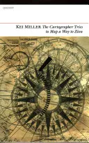 Kartograf sa pokúša zmapovať cestu na Sion - The Cartographer Tries to Map a Way to Zion