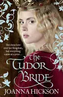 Tudorovská nevesta - The Tudor Bride