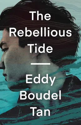Vzbúrený príliv - The Rebellious Tide
