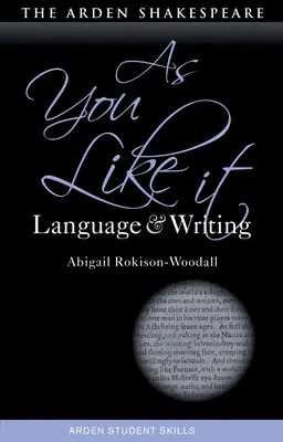 Ako sa vám páči: Jazyk a písanie - As You Like It: Language and Writing