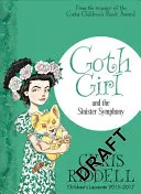 Gotické dievča a zlovestná symfónia - Goth Girl and the Sinister Symphony
