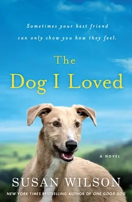 Pes, ktorého som milovala - The Dog I Loved