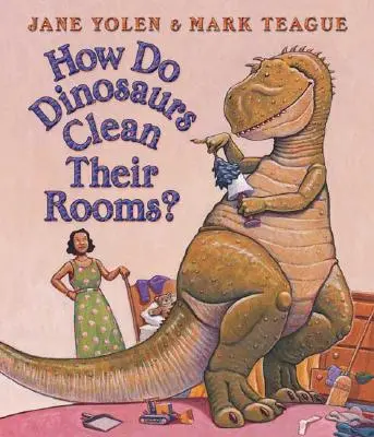 Ako si dinosaury upratujú svoje izby? - How Do Dinosaurs Clean Their Rooms?