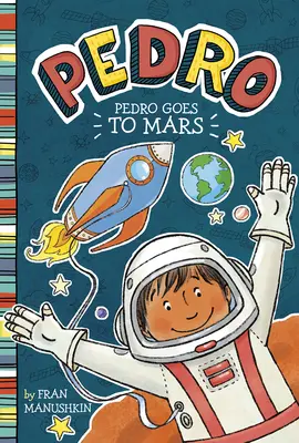Pedro ide na Mars - Pedro Goes to Mars