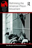 Prehodnotenie amerického väzenského hnutia - Rethinking the American Prison Movement