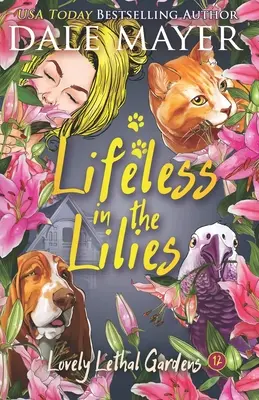 Bez života v ľaliách - Lifeless in the Lilies