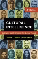 Kultúrna inteligencia: Prežiť a prosperovať v globálnej dedine - Cultural Intelligence: Surviving and Thriving in the Global Village