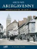 Okolo Abergavenny - fotografické spomienky - Around Abergavenny - Photographic Memories