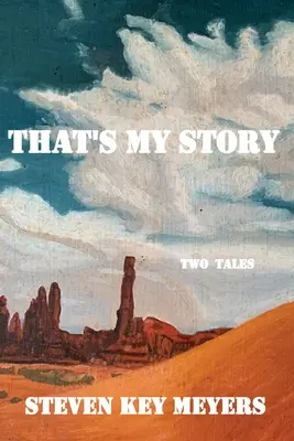 To je môj príbeh: Dva príbehy - That's My Story: Two Tales