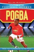 Pogba (Ultimate Football Heroes - futbalová séria č. 1) - Pogba (Ultimate Football Heroes - the No. 1 football series)