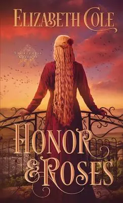 Česť a ruže - Honor & Roses
