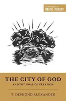 Božie mesto a cieľ stvorenia - The City of God and the Goal of Creation