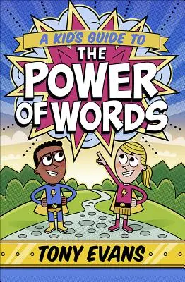 Detský sprievodca mocou slov - A Kid's Guide to the Power of Words