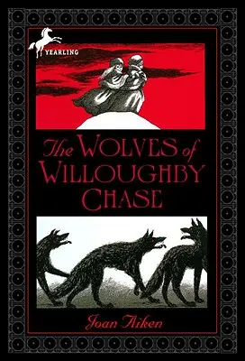 Vlci z Willoughby Chase - The Wolves of Willoughby Chase