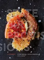 Ustanovenia o štátnych vtákoch: Kuchárska kniha - State Bird Provisions: A Cookbook
