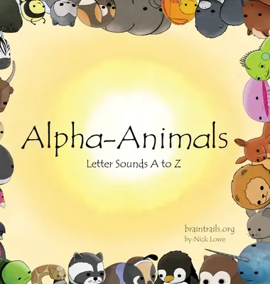 Alfa-živočíchy: Zvuky písmen od A po Z - Alpha-Animals: Letter Sounds A to Z