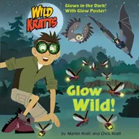 Žiara divočiny! (Wild Kratts) - Glow Wild! (Wild Kratts)