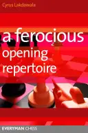 Divoký otvárací repertoár - A Ferocious Opening Repertoire