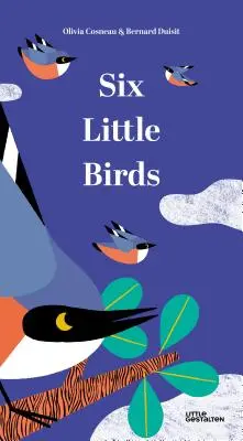 Šesť malých vtáčikov - Six Little Birds